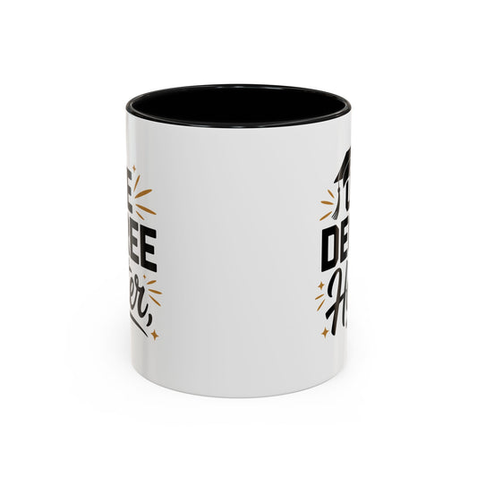 One Degree Hotter Graduation Mug