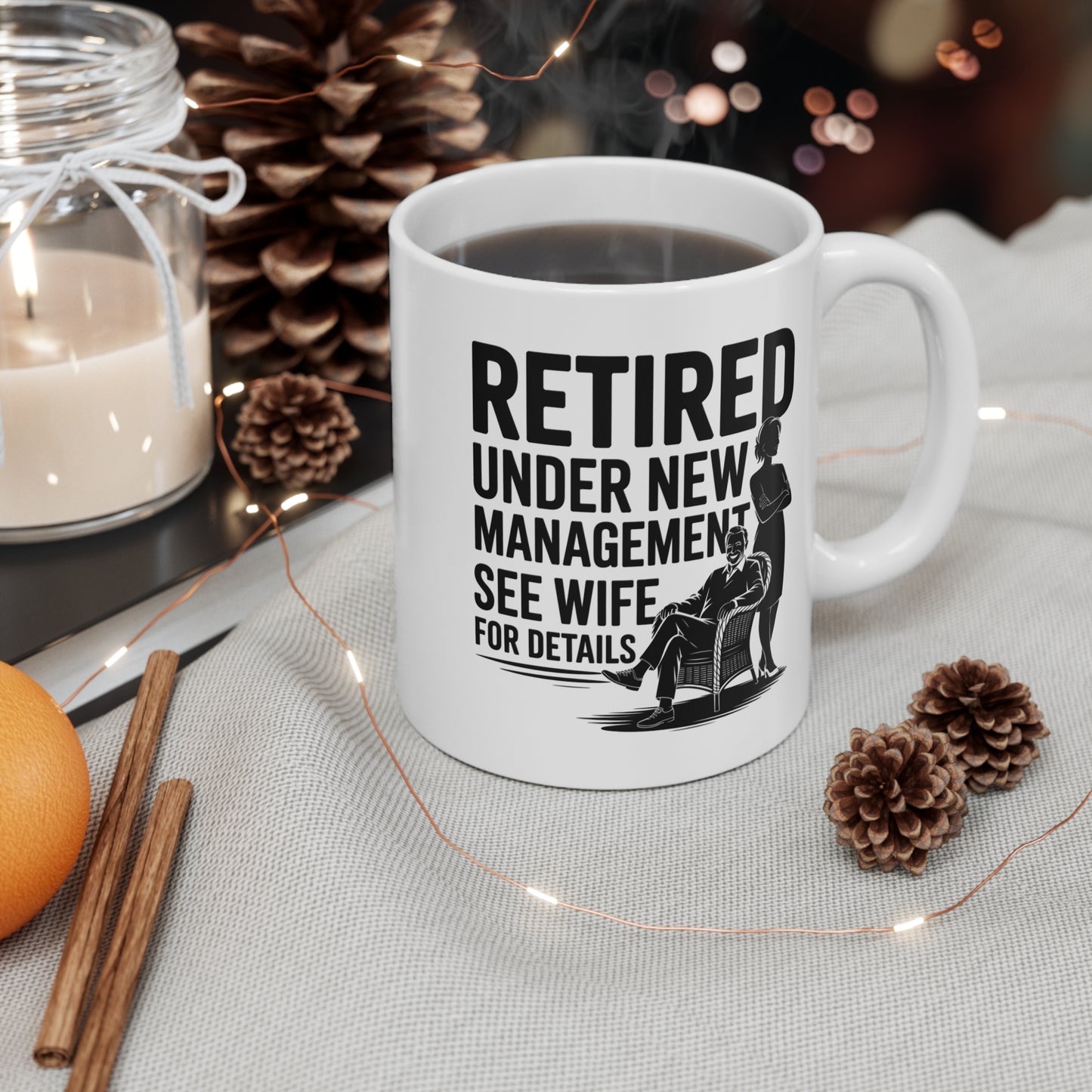 Retired & Loving It – Funny Mug