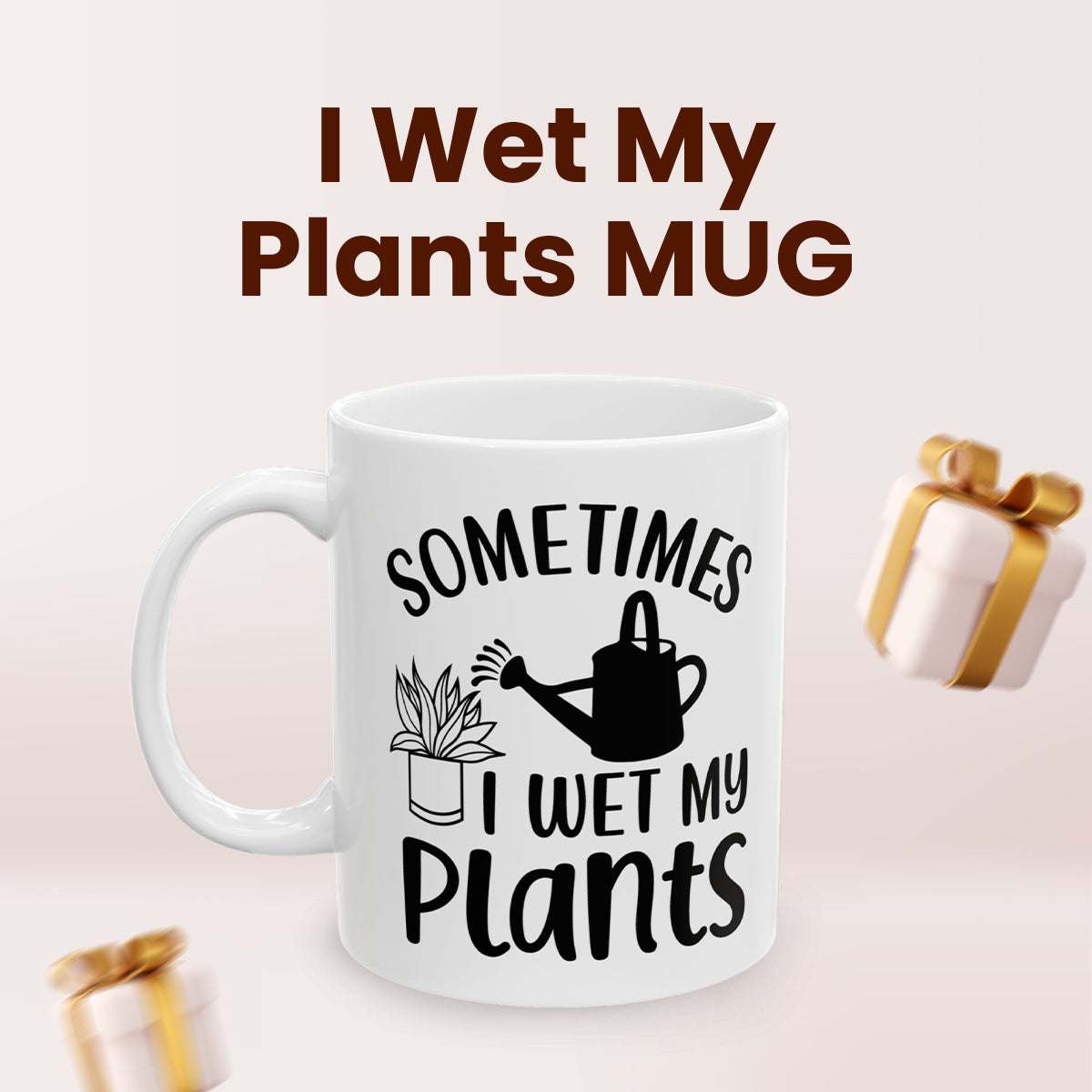Sometimes I Wet My Plants Mug – Funny Plant Lady Gift for Women, Gardening Gift for Women, Perfect for Mother’s Day, Birthday, or Graduation
