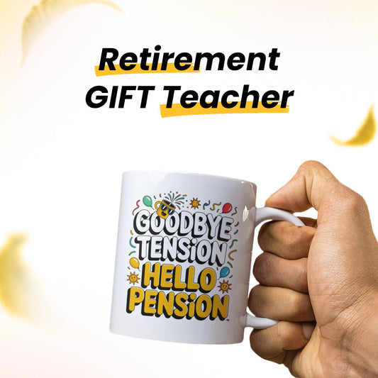 Retirement Coffee Cup – Goodbye Tension Hello Pension – Perfect Gift for Teacher, Police, Friend