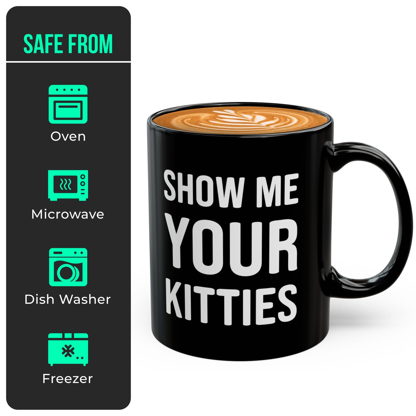 Show Me Your Kitties Mug – Hilarious Cat Lover Coffee Cup for Women