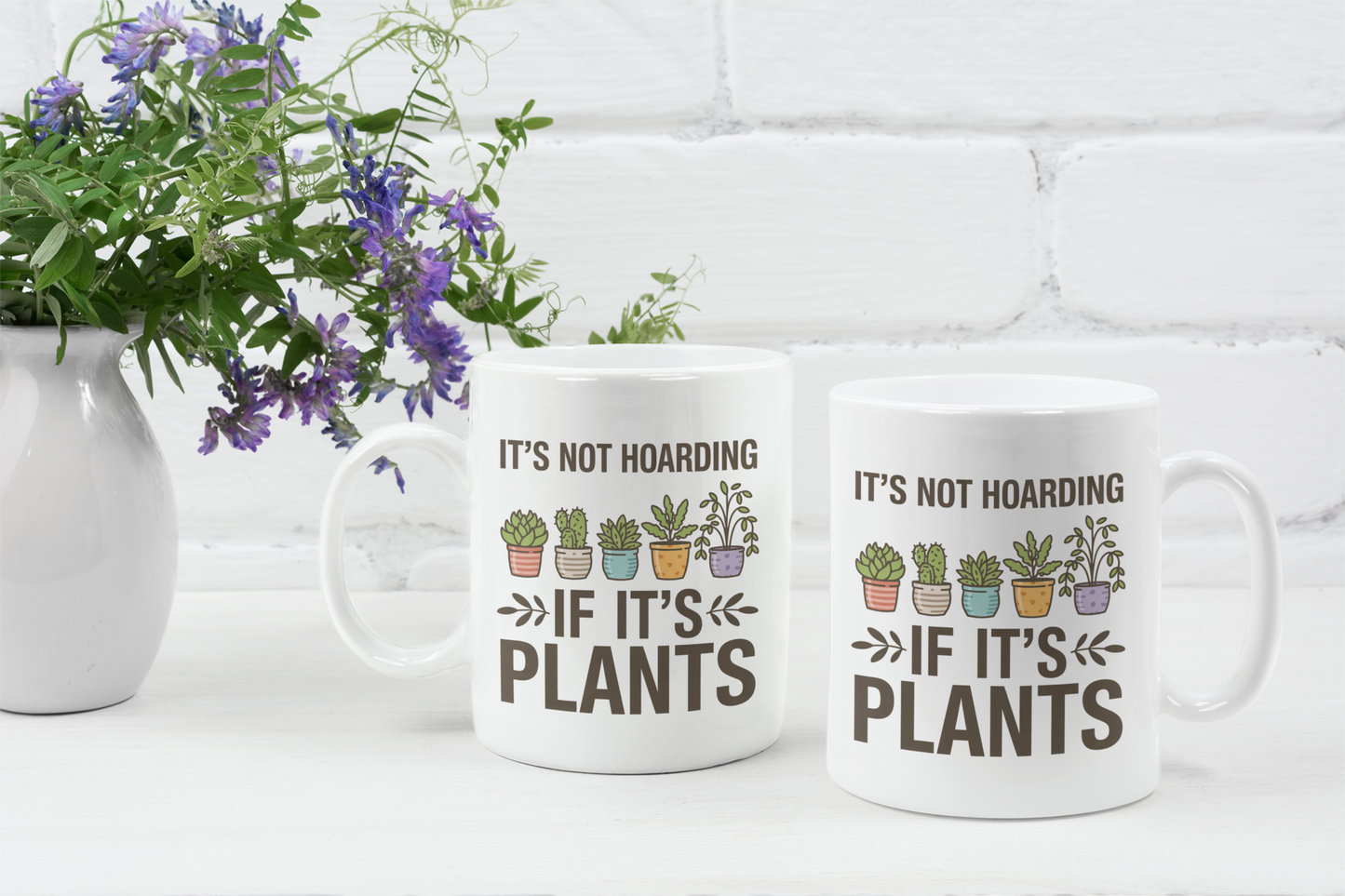 It’s Not Hoarding If It’s Plants Mug – Funny Gardener Ceramic Coffee Mug