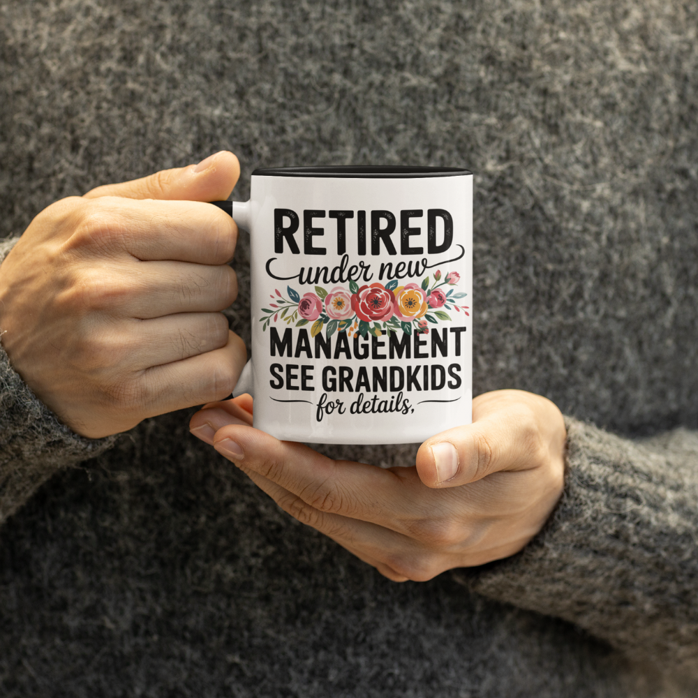 Retired Under New Management See Grandkids For Details - Accent Coffee Mug (11oz)