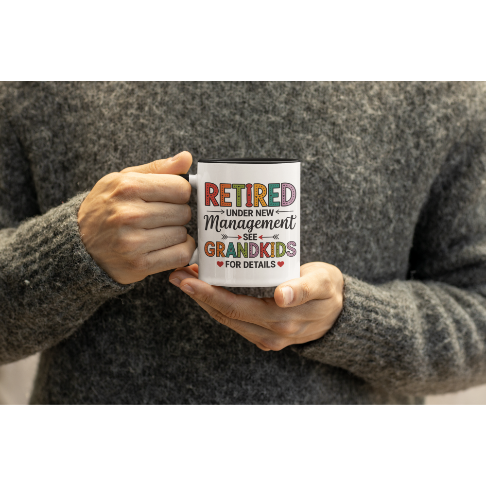 Retired Under New Management See Grandkids For Details - Accent Coffee Mug (11oz)