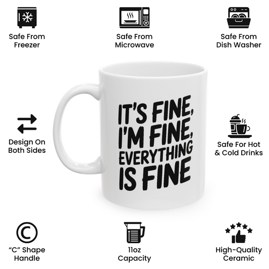 It’s Fine I’m Fine Everything Is Fine Mug – Cat Lover Birthday Gift