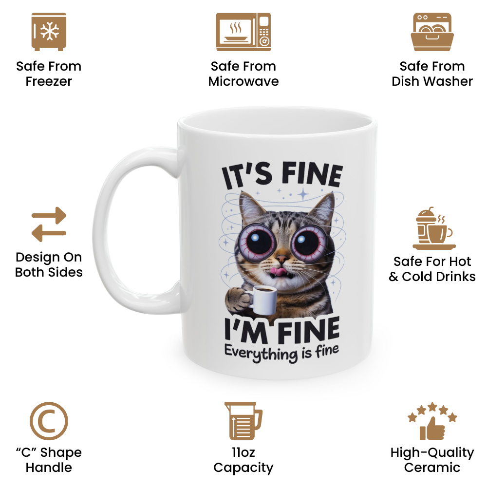It’s Fine I’m Fine Everything Is Fine Mug – Funny Coffee Cup for Women & Men