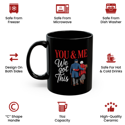 You And Me We Got This Coffee Mug – Gift for Husband or Wife
