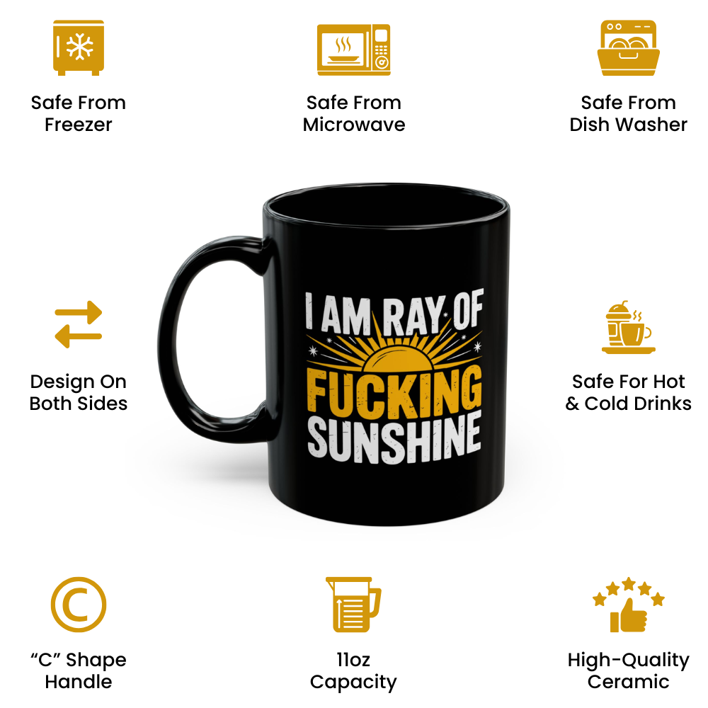 I Am a Ray of Fing Sunshine Coffee Mug