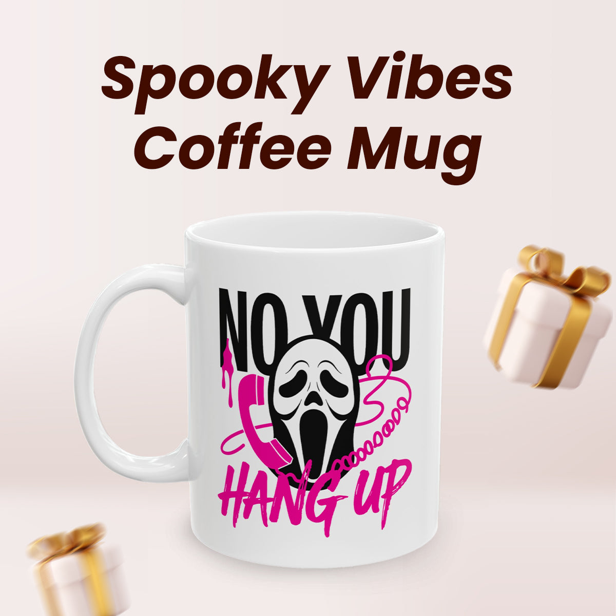 Ghostface Halloween Mug – “No You Hang Up” Ghostface Design