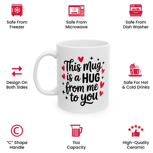 Inspirational Hug Mug – Best Friend, Sister, or Family Gift