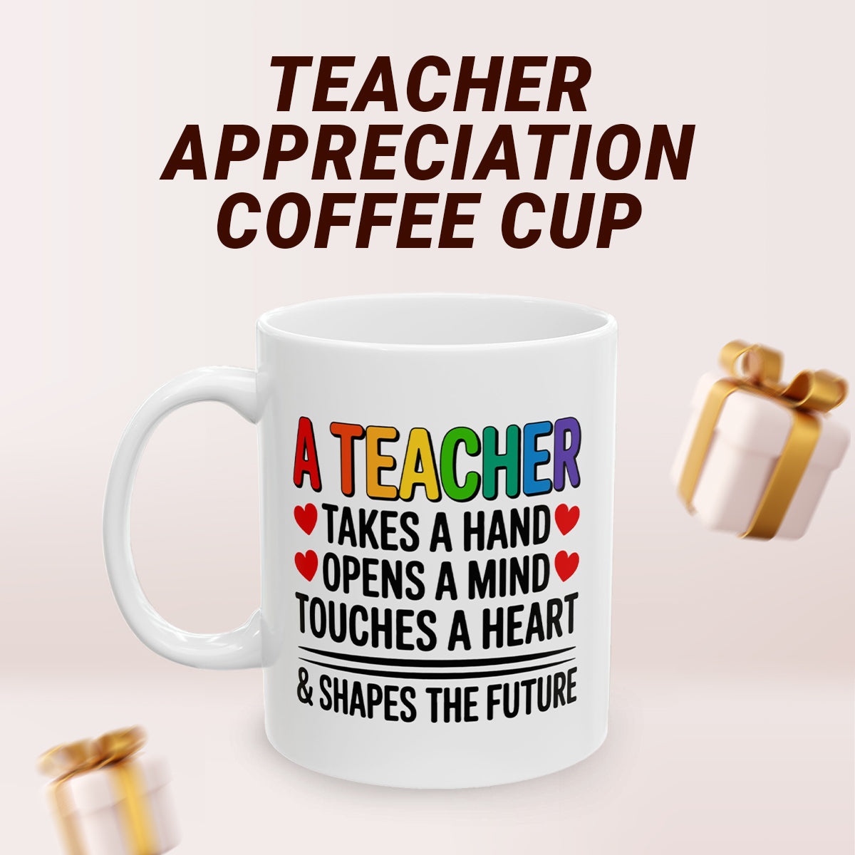 Teacher Appreciation Coffee Mug – Inspirational Thank You Gift for Educators, Women & Men