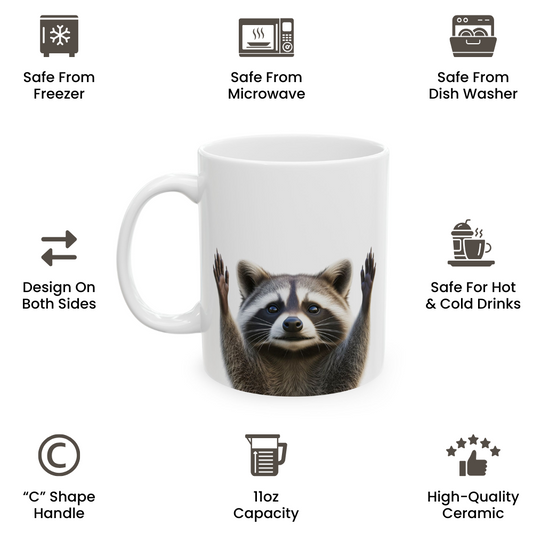 Raccoon Hands Out Coffee Mug 11oz – Funny Raccoon Lover Gift