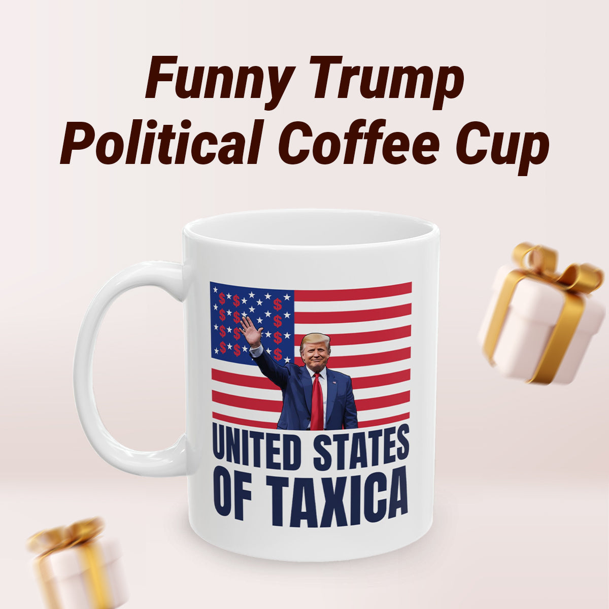 Trump Loves BIG Taxes Mug – Satirical Political Humor Gift