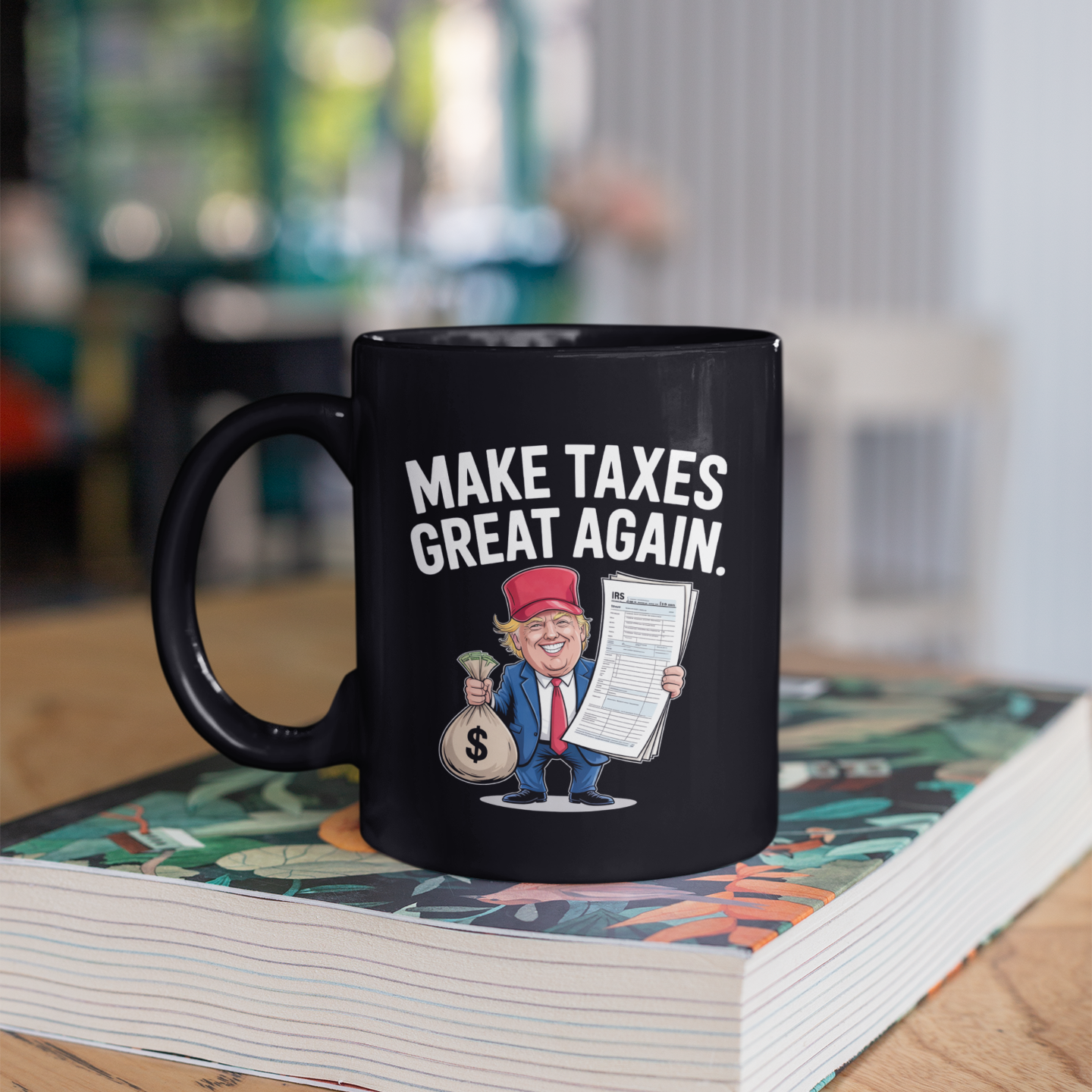 Trump Tax Joke Coffee Cup – Hilarious Political Satire Gift 11oz