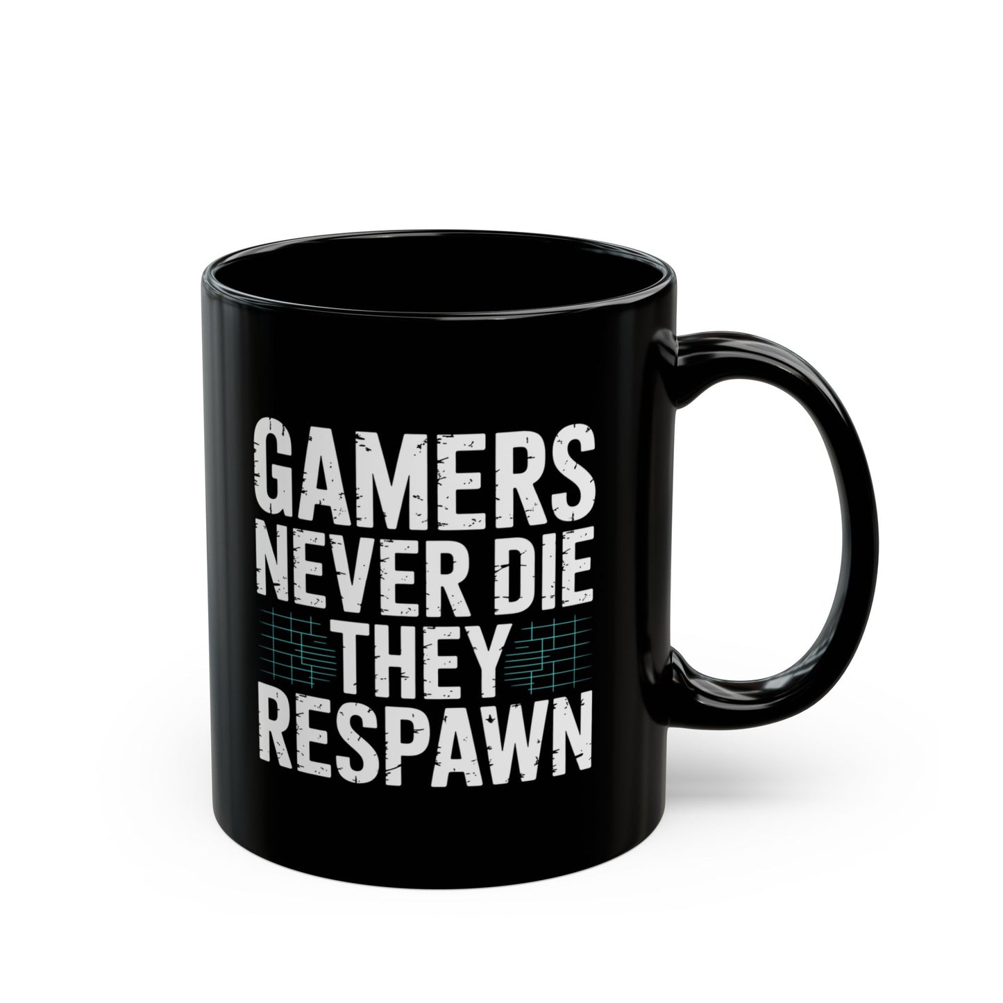 Gamers Never Die They Respawn Coffee Mug 11oz