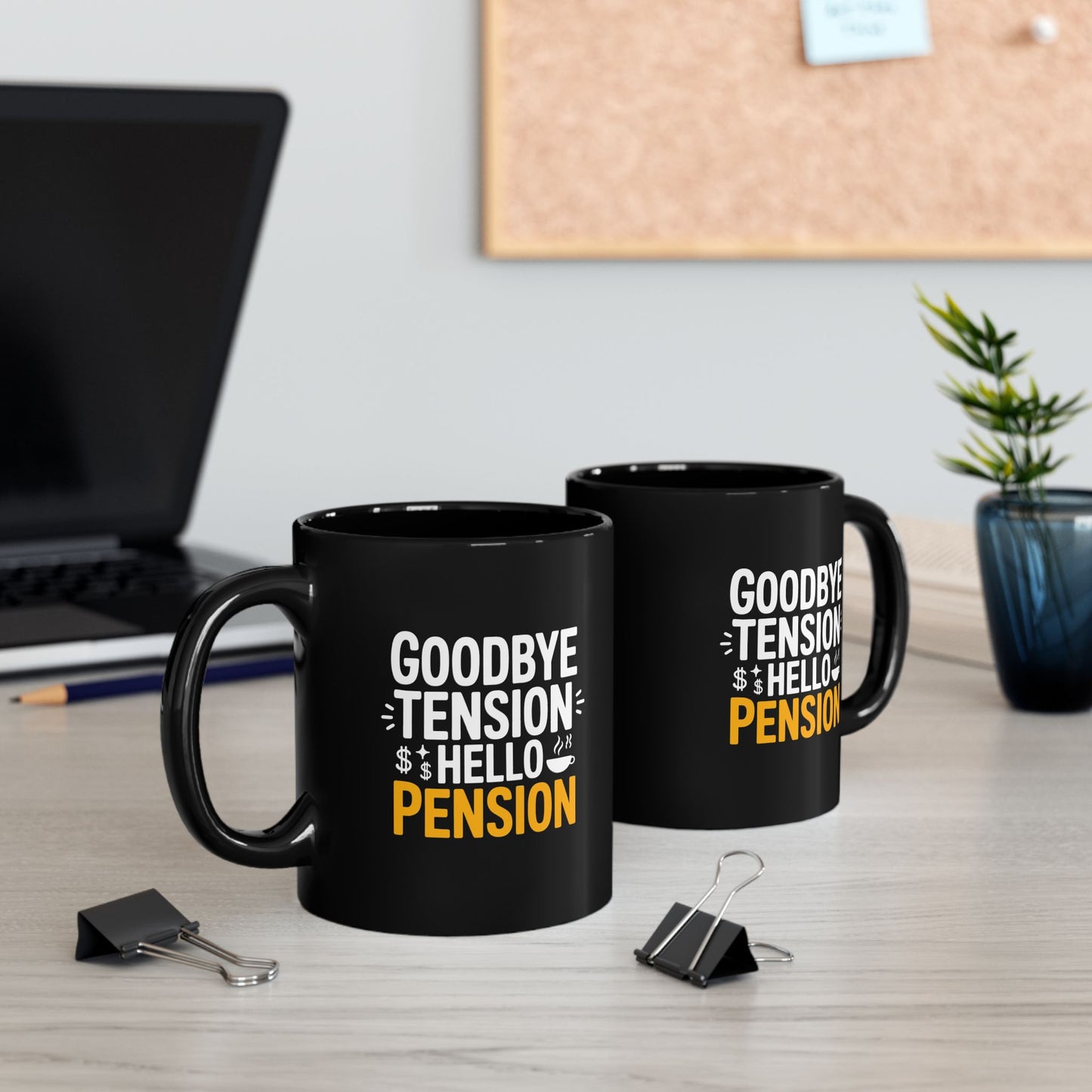 Goodbye Tension Hello Pension Mug – Funny Retirement Coffee Cup Gift for Men & Women
