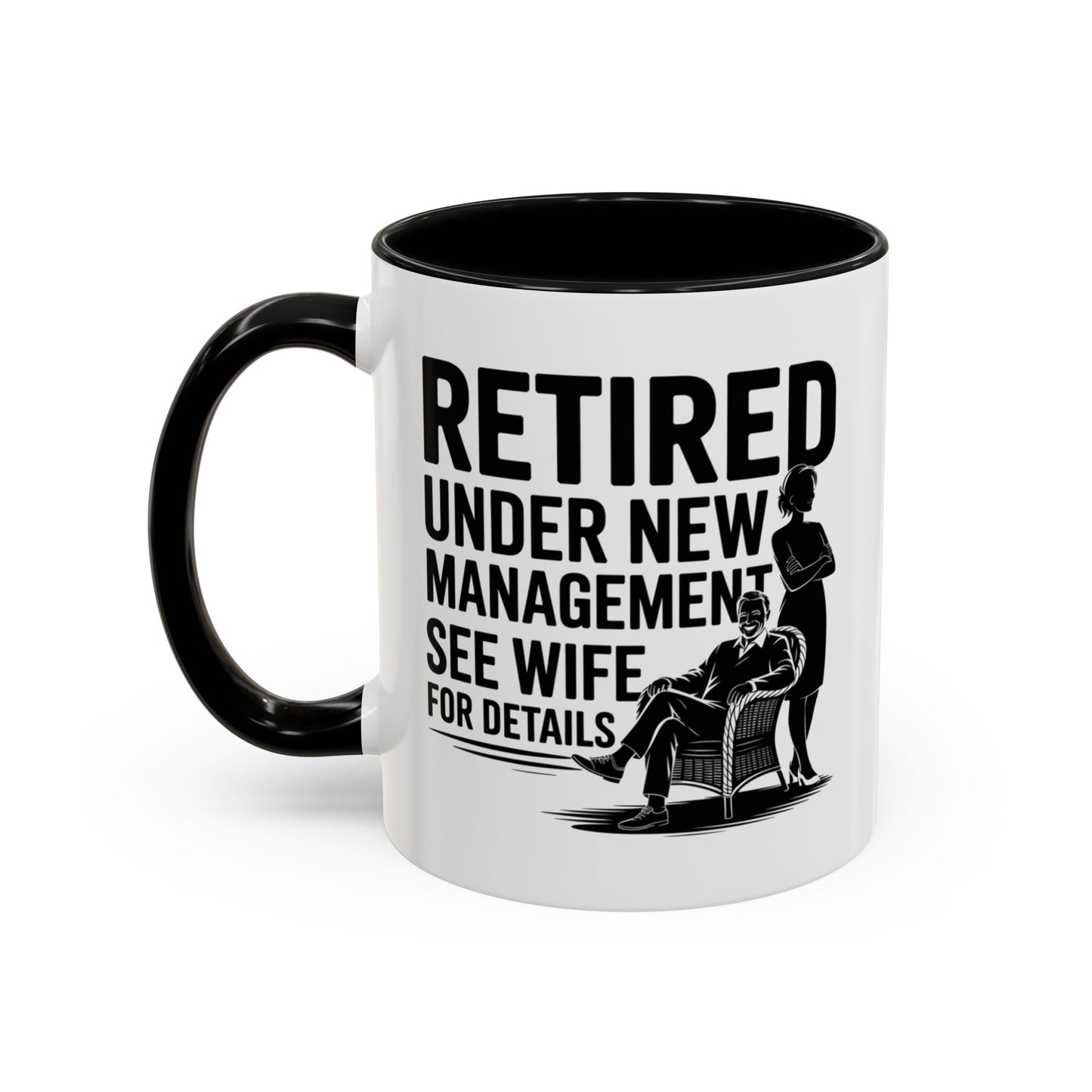 Retirement Humor Mug for Men & Women