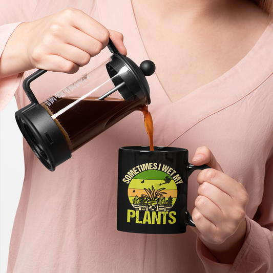 Sometimes I Wet My Plants Mug – Funny Plant Lady Gift for Women, Gardening Gift for Women, Perfect for Mother’s Day, Birthday, or Graduation