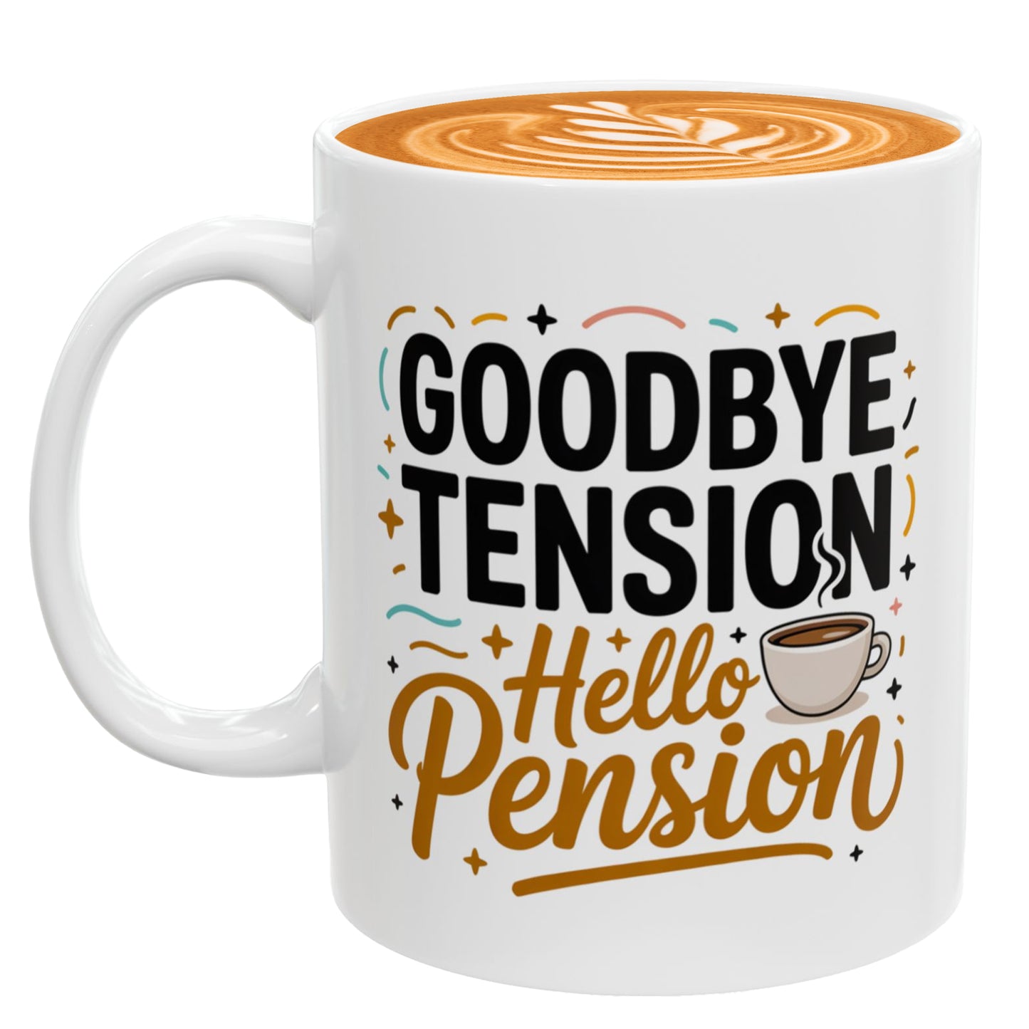 Retirement Gift Mug – Goodbye Tension Hello Pension – Perfect for Coworker, Teacher, Police