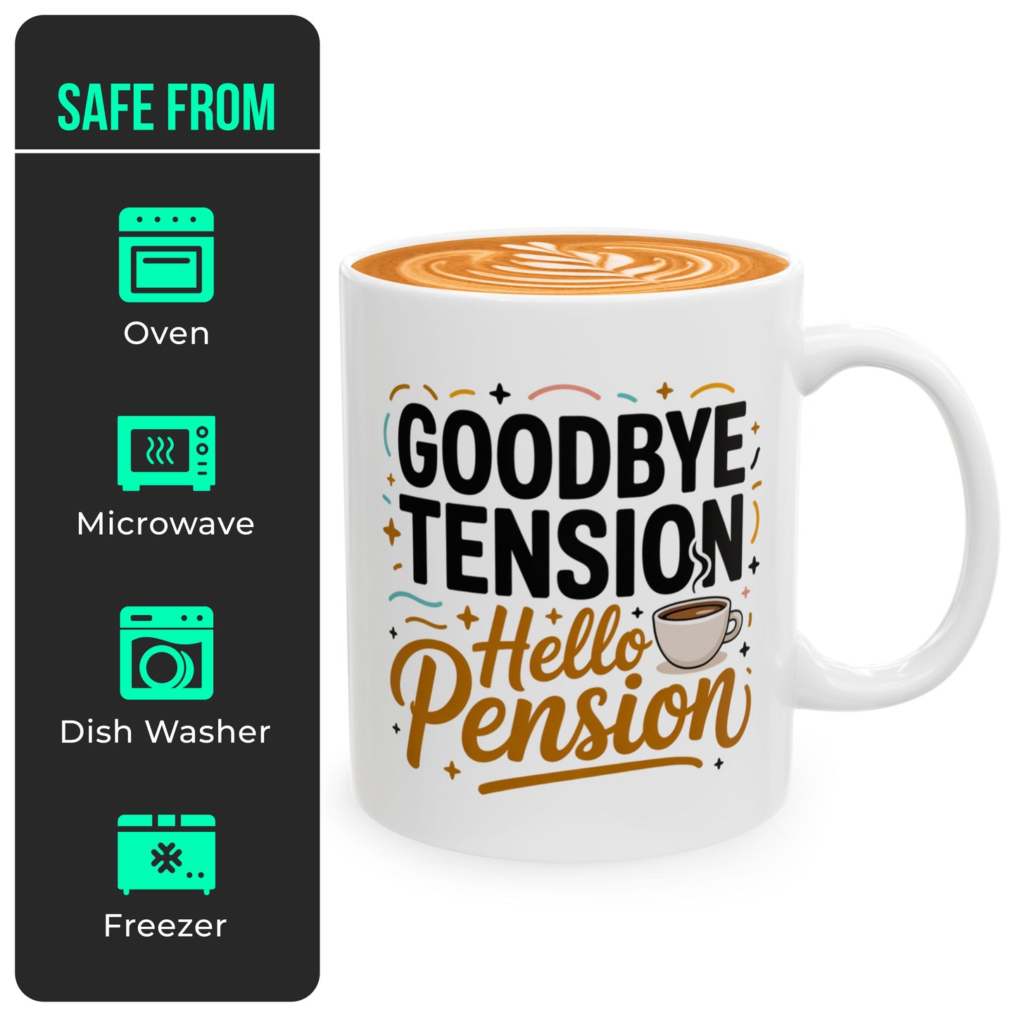 Retirement Gift Mug – Goodbye Tension Hello Pension – Perfect for Coworker, Teacher, Police