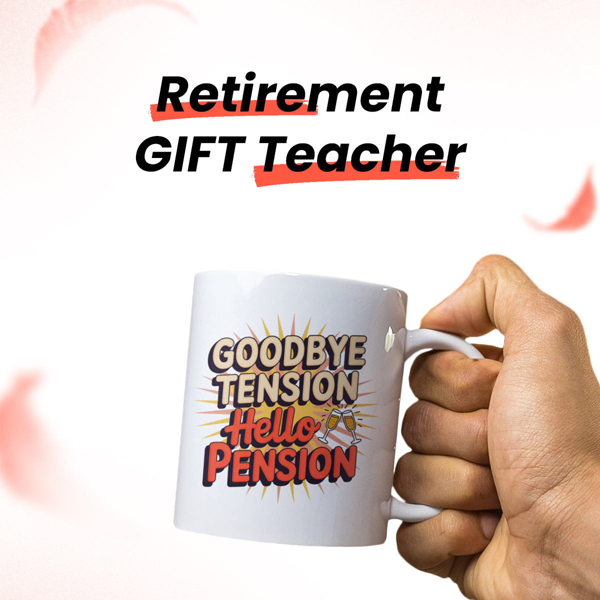 Goodbye Tension Hello Pension – Ceramic Coffee Mug for Retired Mom, Dad, Grandpa, Grandma