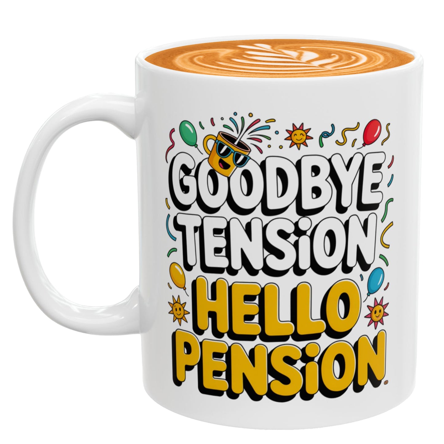 Retirement Coffee Cup – Goodbye Tension Hello Pension – Perfect Gift for Teacher, Police, Friend