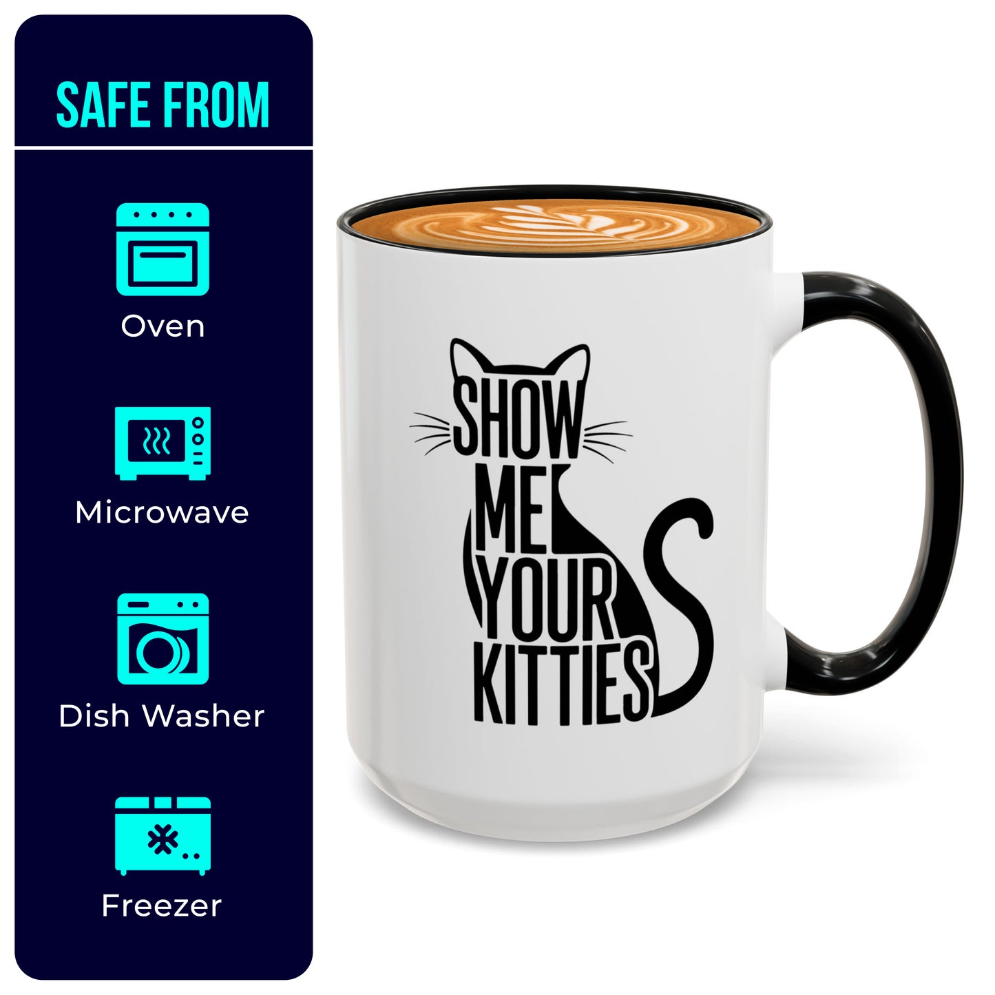 Funny Cat Lover Mug – Show Me Your Kitties Black and White Cat Cup (11, 15oz)