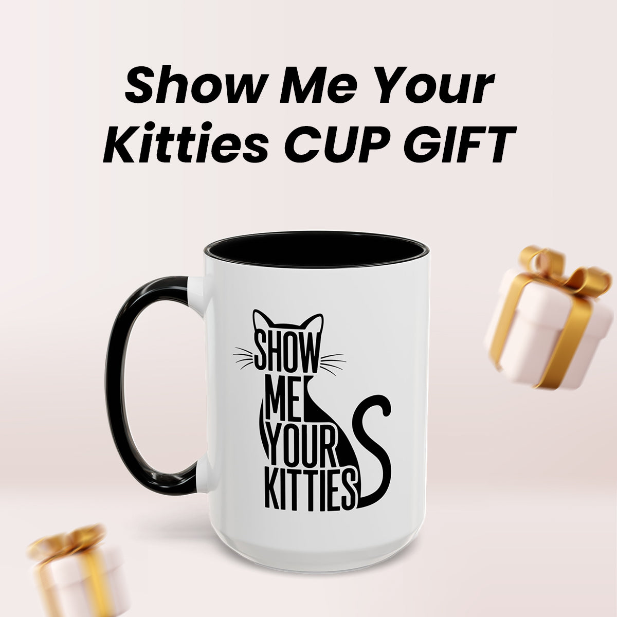 Funny Cat Lover Mug – Show Me Your Kitties Black and White Cat Cup (11, 15oz)