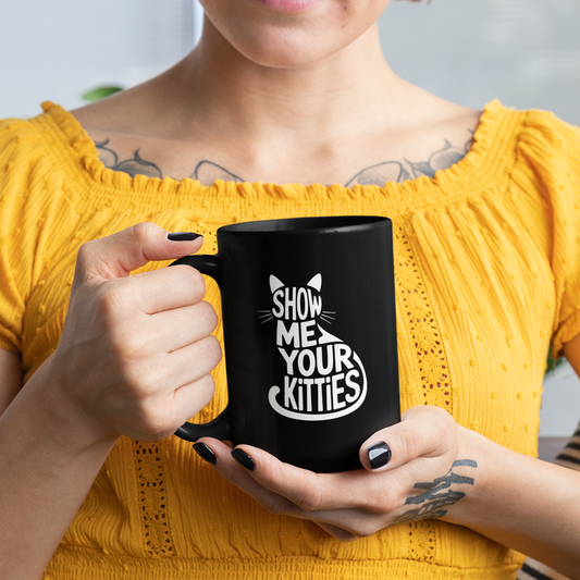 Funny Cat Mug for Women – Show Me Your Kitties Cat Themed Coffee Cup