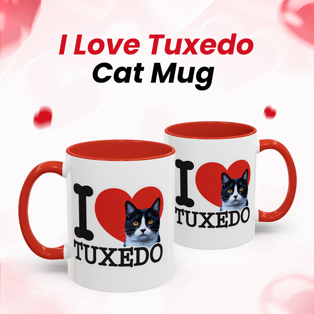 Red Accent I Love Tuxedo Cat Mug – Cute Tuxedo Cat Lover Coffee Cup with Red Accent – Lovely Gift for Girlfriend and Cat Lovers