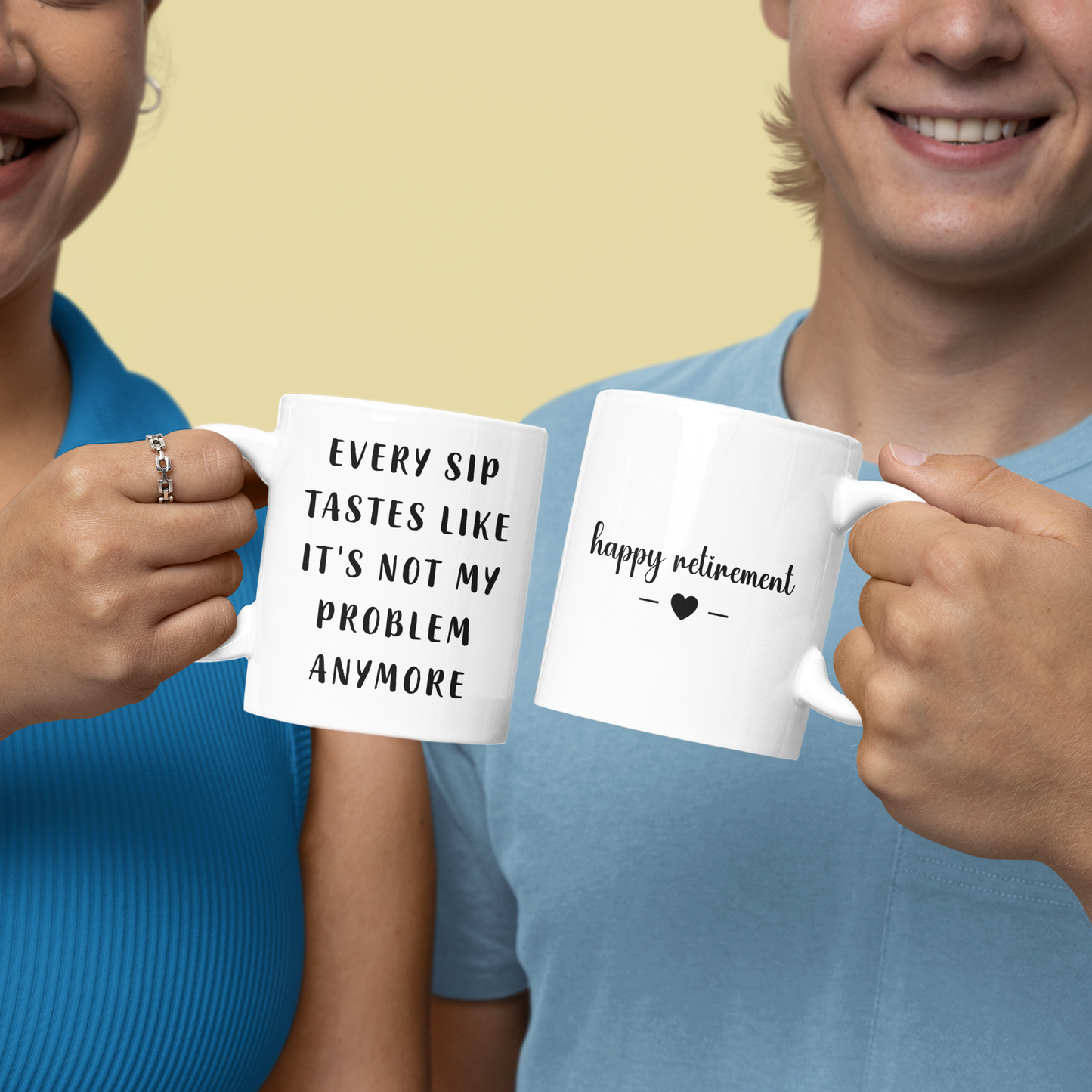 Every Sip Tastes Like It’s Not My Problem – Retirement Gift for Boss & Coworker