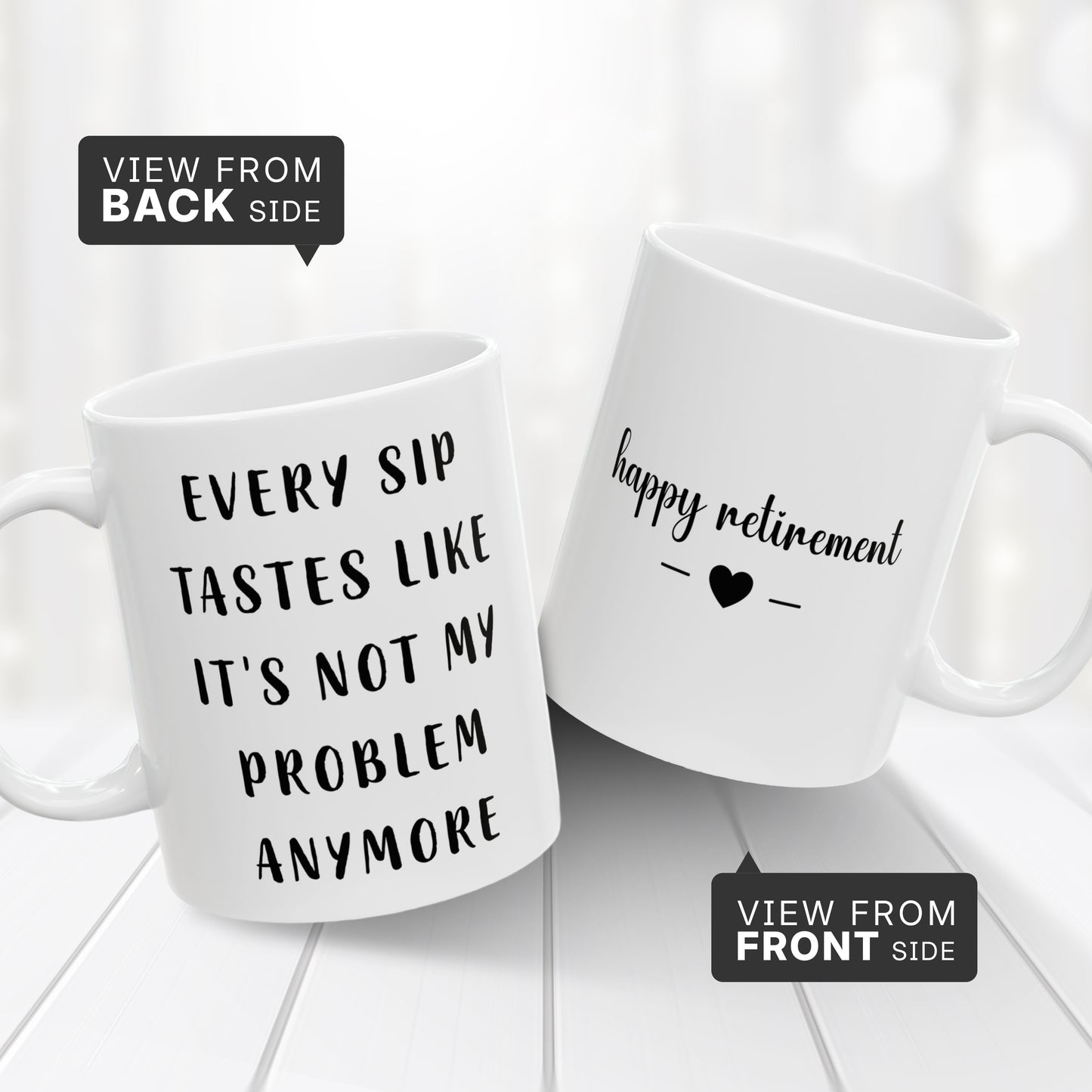 Every Sip Tastes Like It’s Not My Problem – Retirement Gift for Boss & Coworker