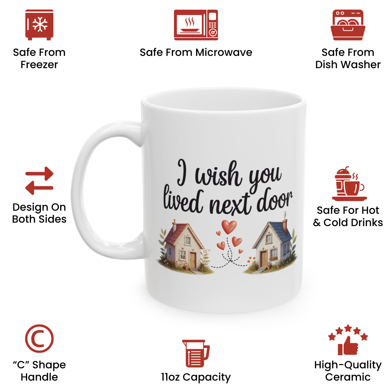 I Wish You Lived Next Door Coffee Mug – Friendship Gift