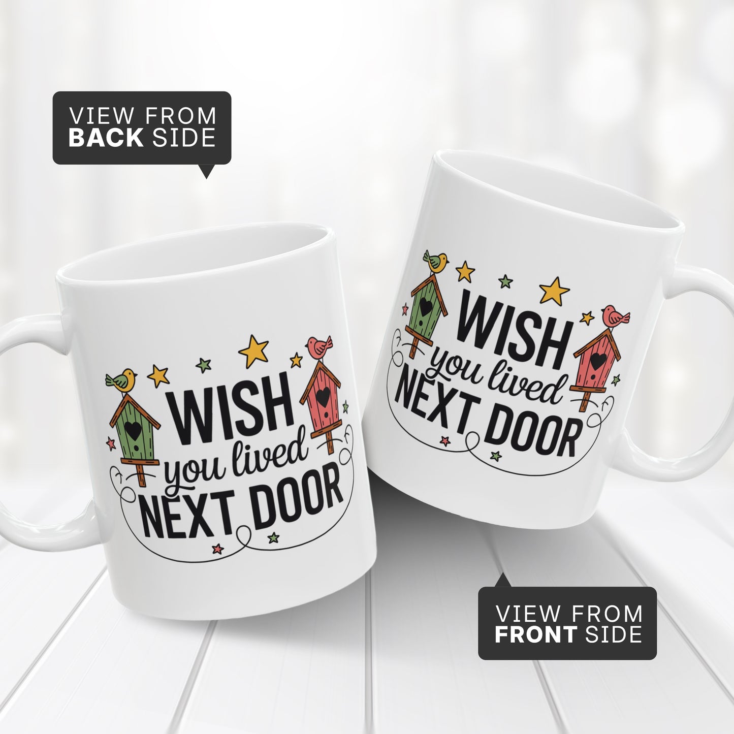 I Wish You Lived Next Door Coffee Mug – Missing You Gift