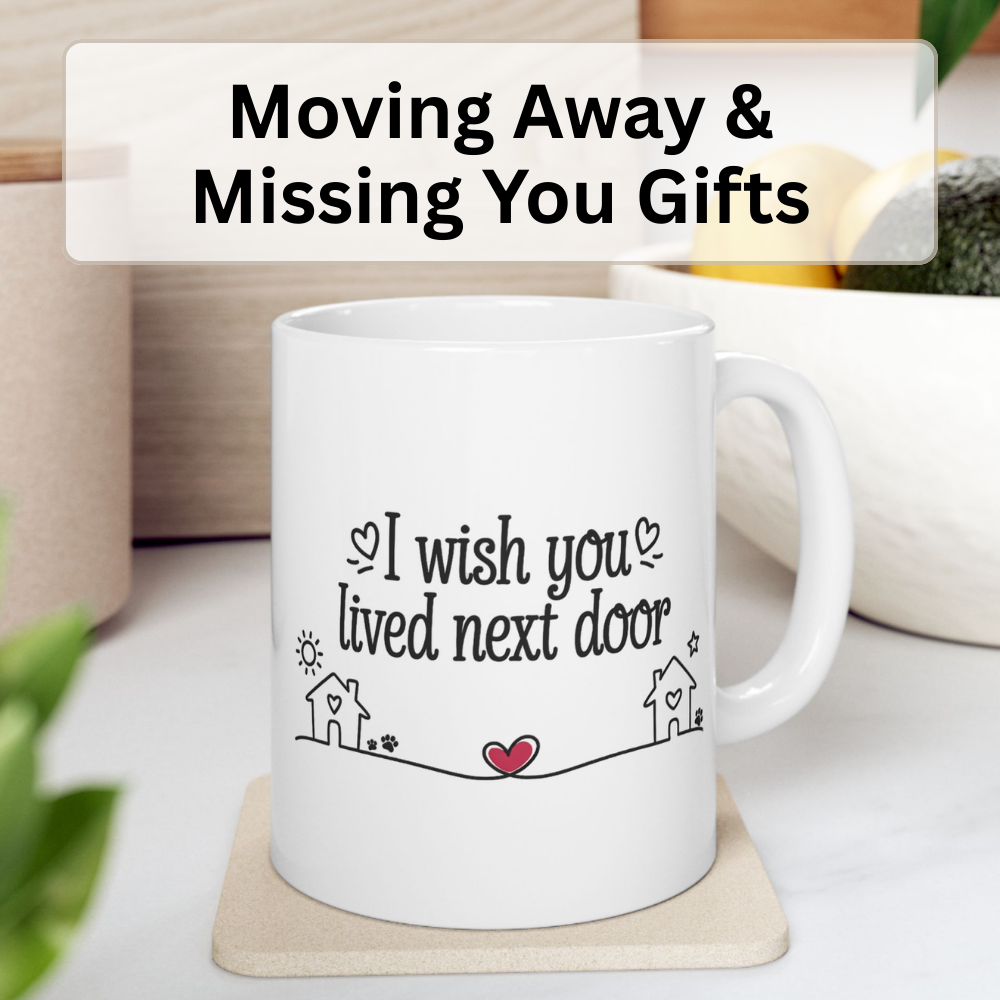 I Wish You Lived Next Door Coffee Mug – Best Friend Present