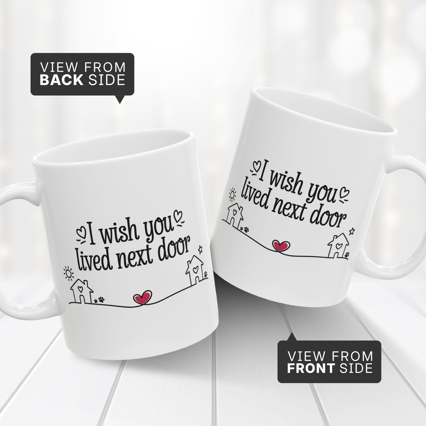 I Wish You Lived Next Door Coffee Mug – Best Friend Present