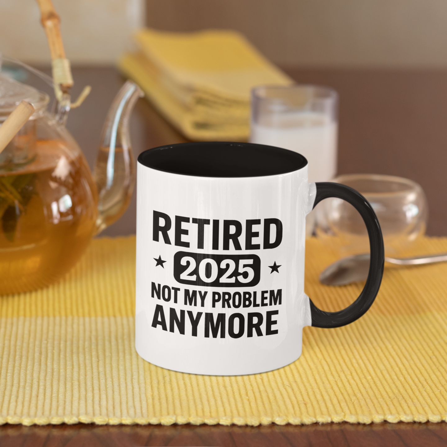 Retired Not My Problem Anymore Mug – Funny Retirement Gift