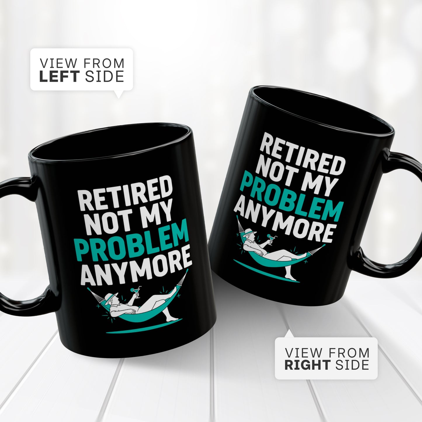 Retired Not My Problem Anymore Mug – Perfect Coworker Retirement Gift