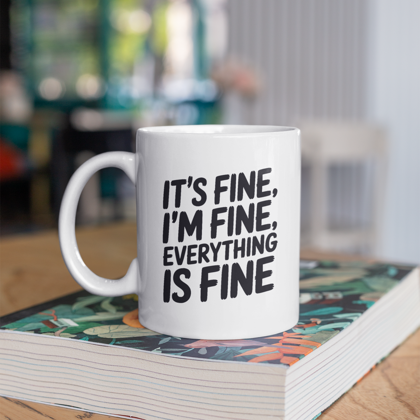 It’s Fine I’m Fine Everything Is Fine Mug – Cat Lover Birthday Gift