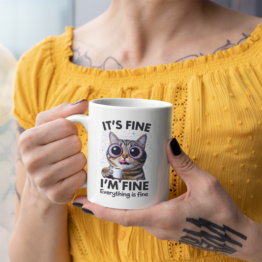 It’s Fine I’m Fine Everything Is Fine Mug – Funny Coffee Cup for Women & Men
