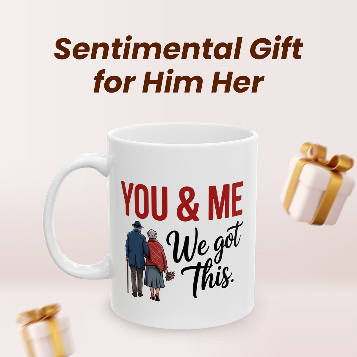 You And Me We Got This Coffee Mug – Wedding Present