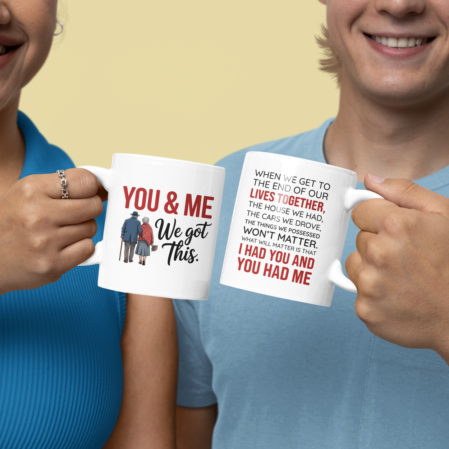 You And Me We Got This Coffee Mug – Wedding Present