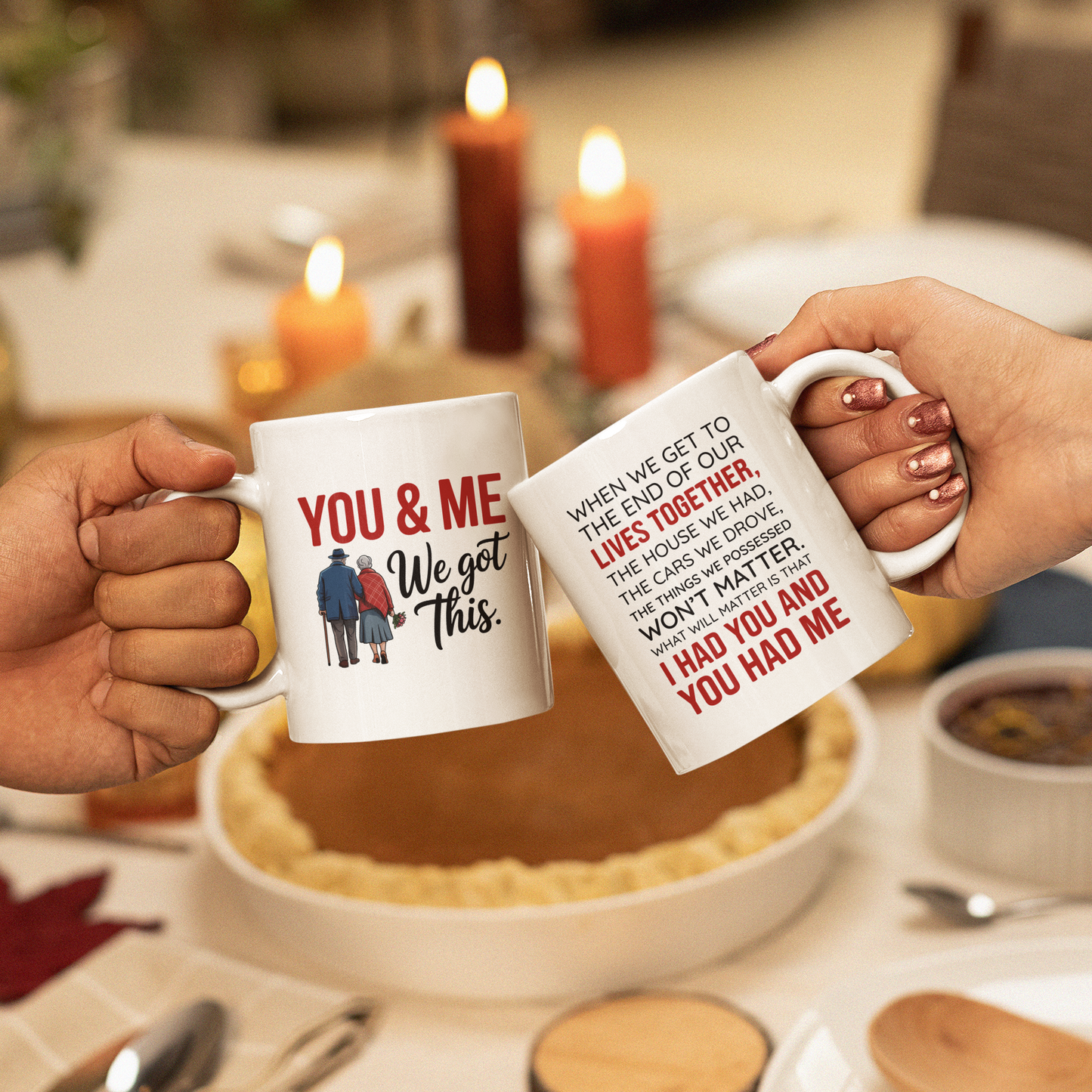 You And Me We Got This Coffee Mug – Wedding Present