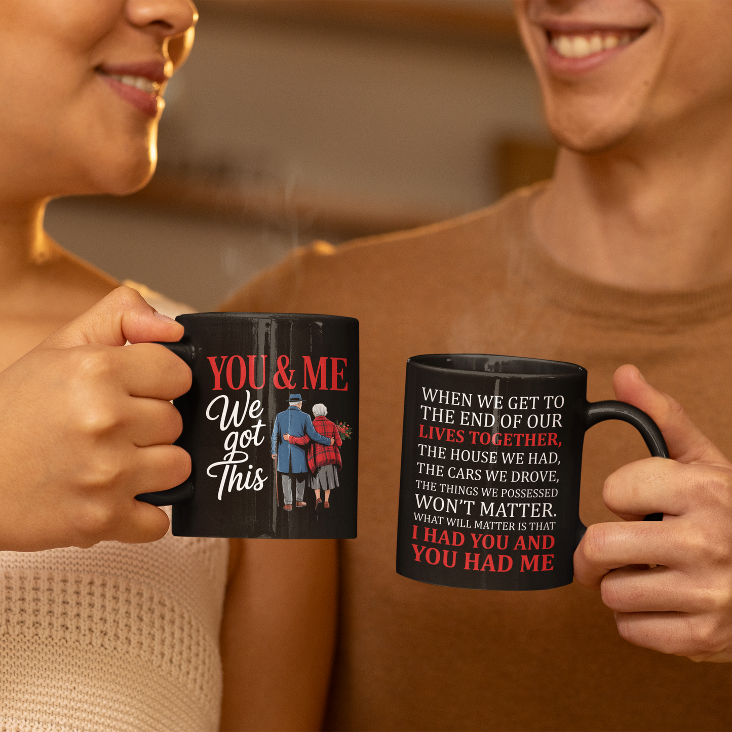 You And Me We Got This Coffee Mug – Gift for Husband or Wife