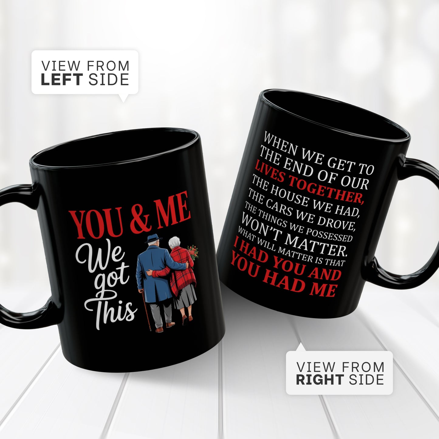 You And Me We Got This Coffee Mug – Gift for Husband or Wife