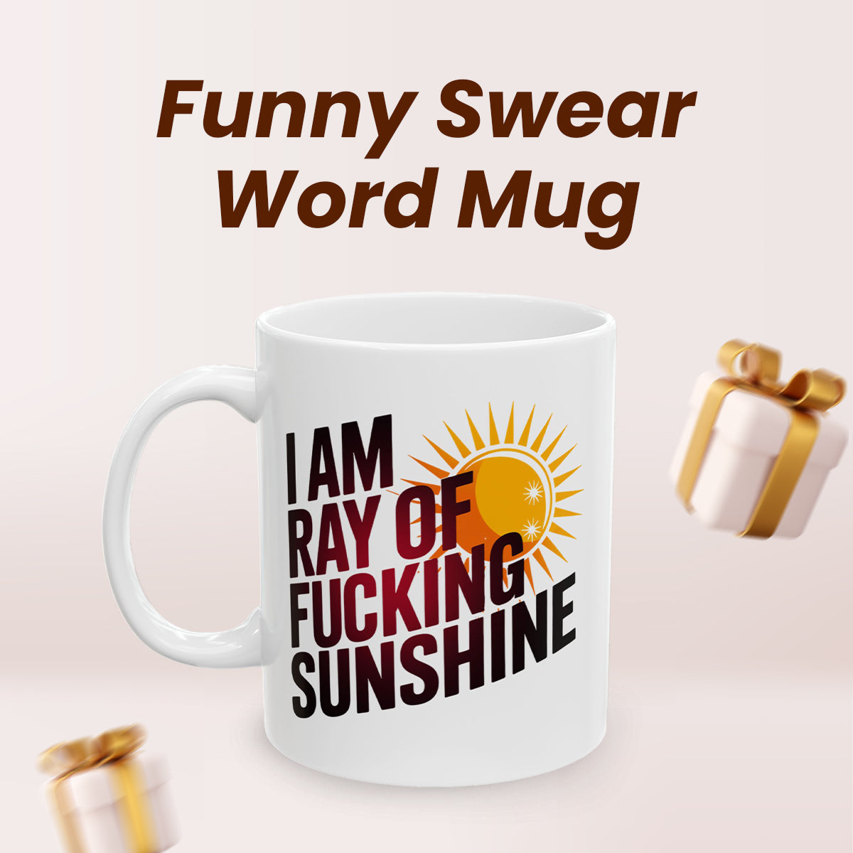 I Am Sunshine with Attitude Mug – Sarcastic Coffee Cup for Coworkers & Friends