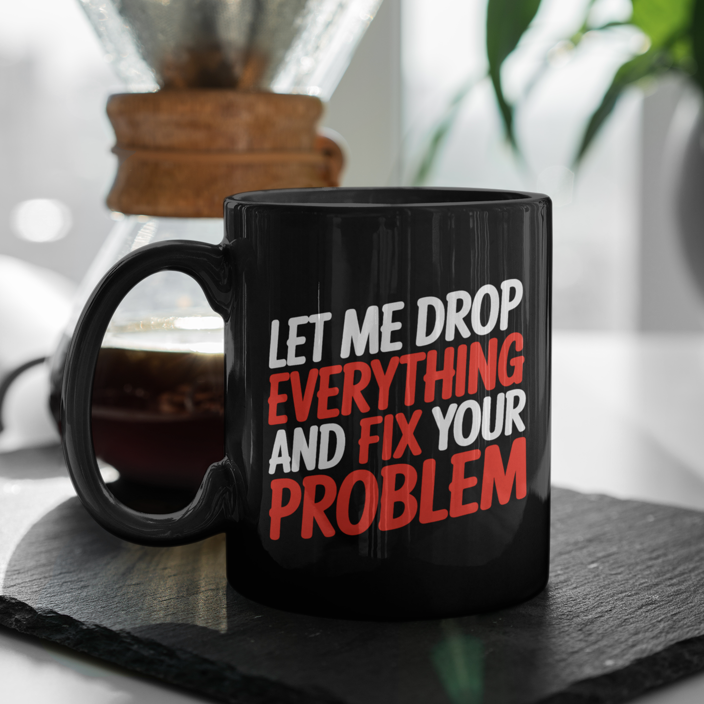 Fix Your Problem Coffee Mug