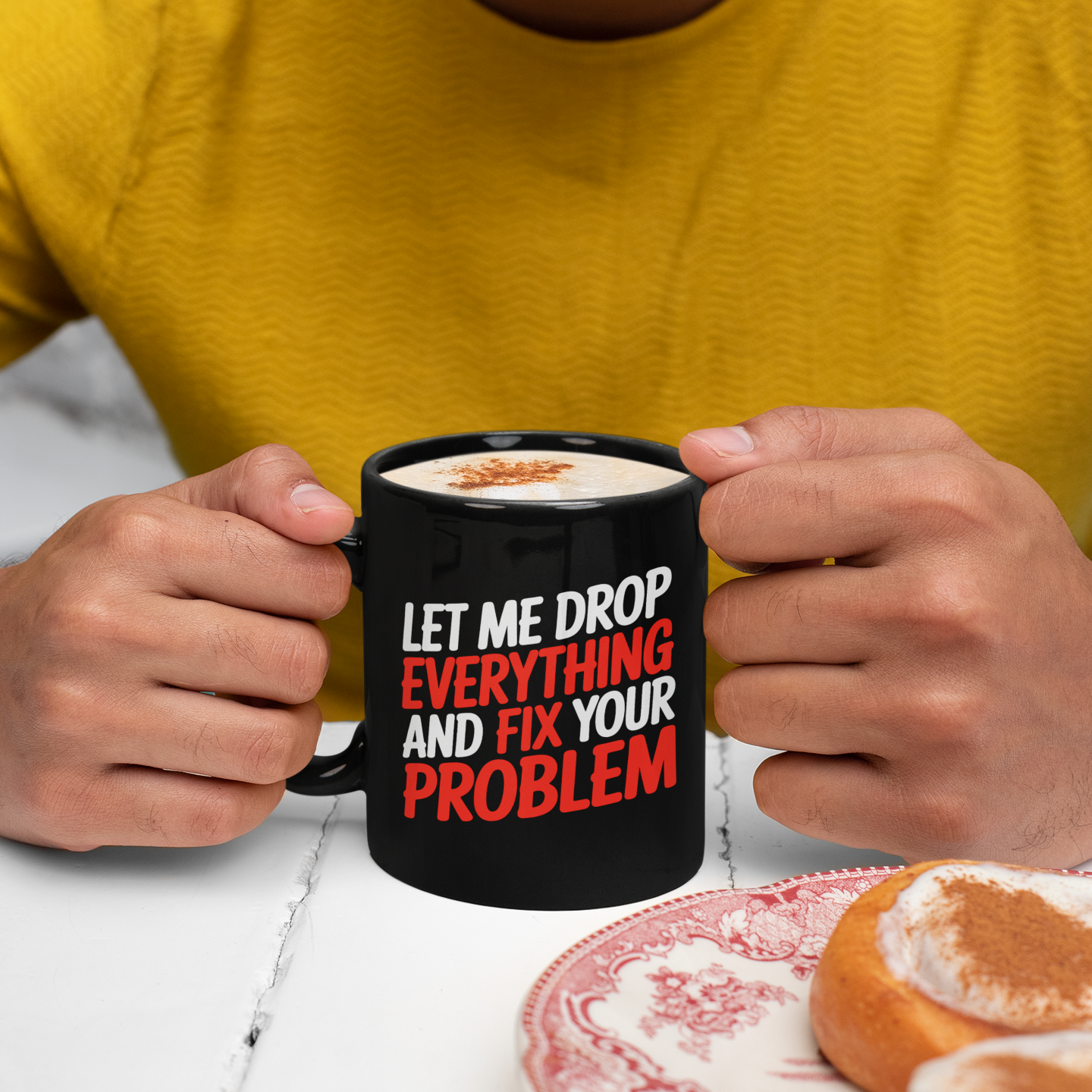 Fix Your Problem Coffee Mug