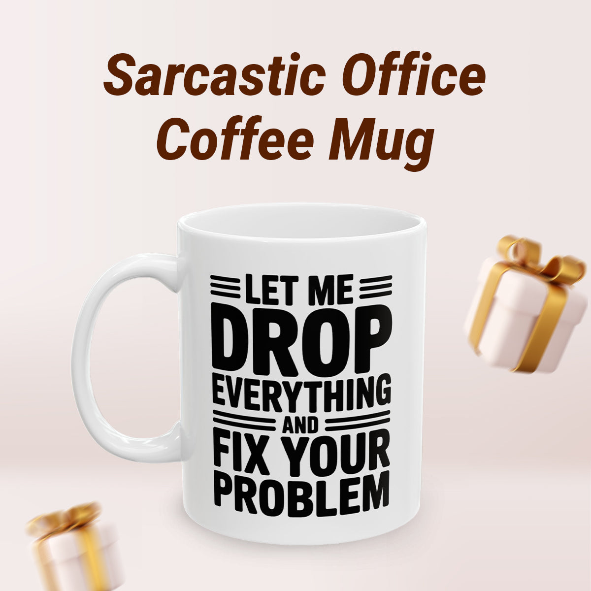 Sarcastic Office Coffee Cup