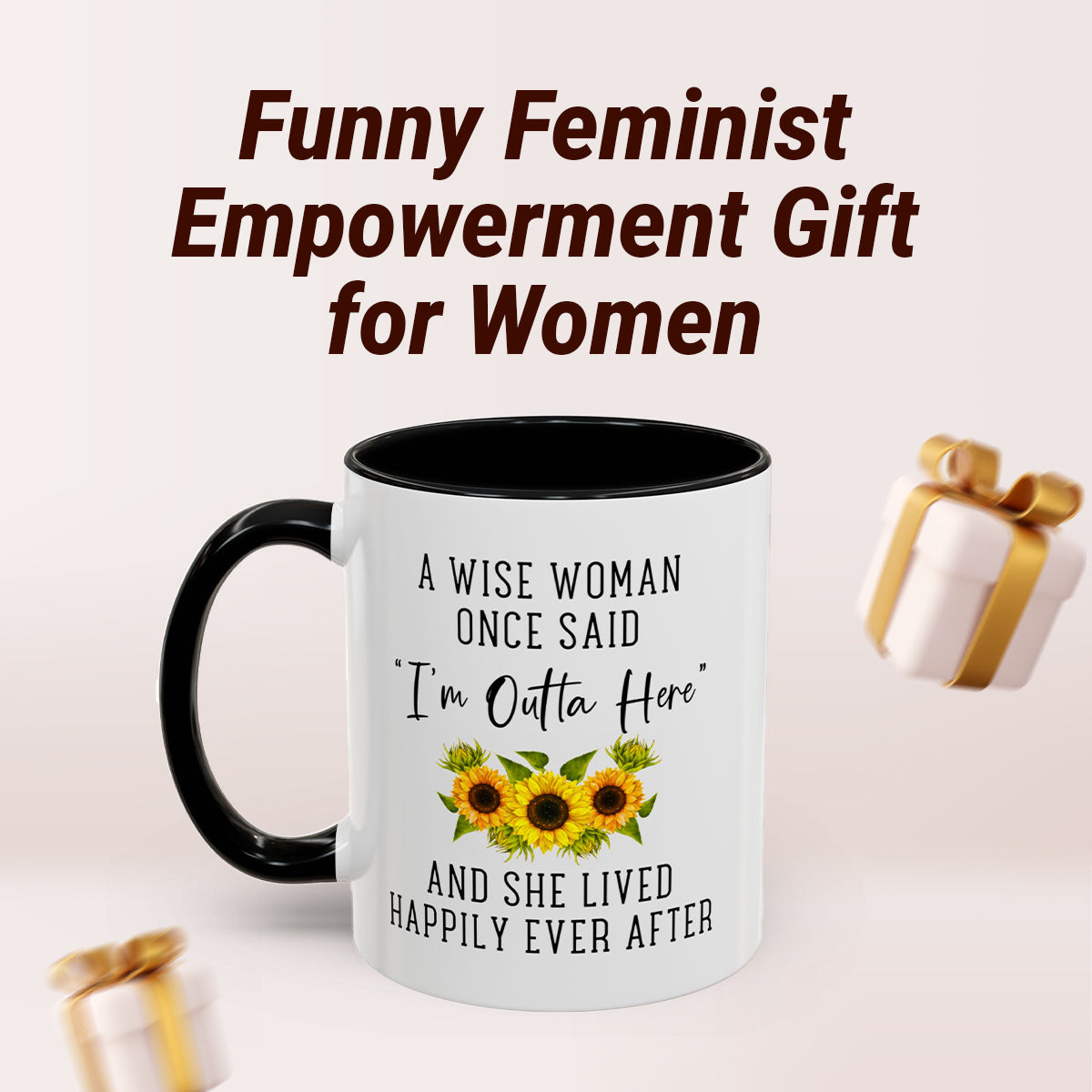 “I’m Outta Here” Novelty Cup – Empower Women